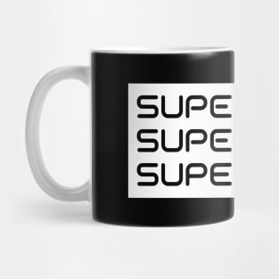 Super Mom, Super Wife, Super Hero. Funny Mom Life Design. Great Mothers Day Gift. Mug